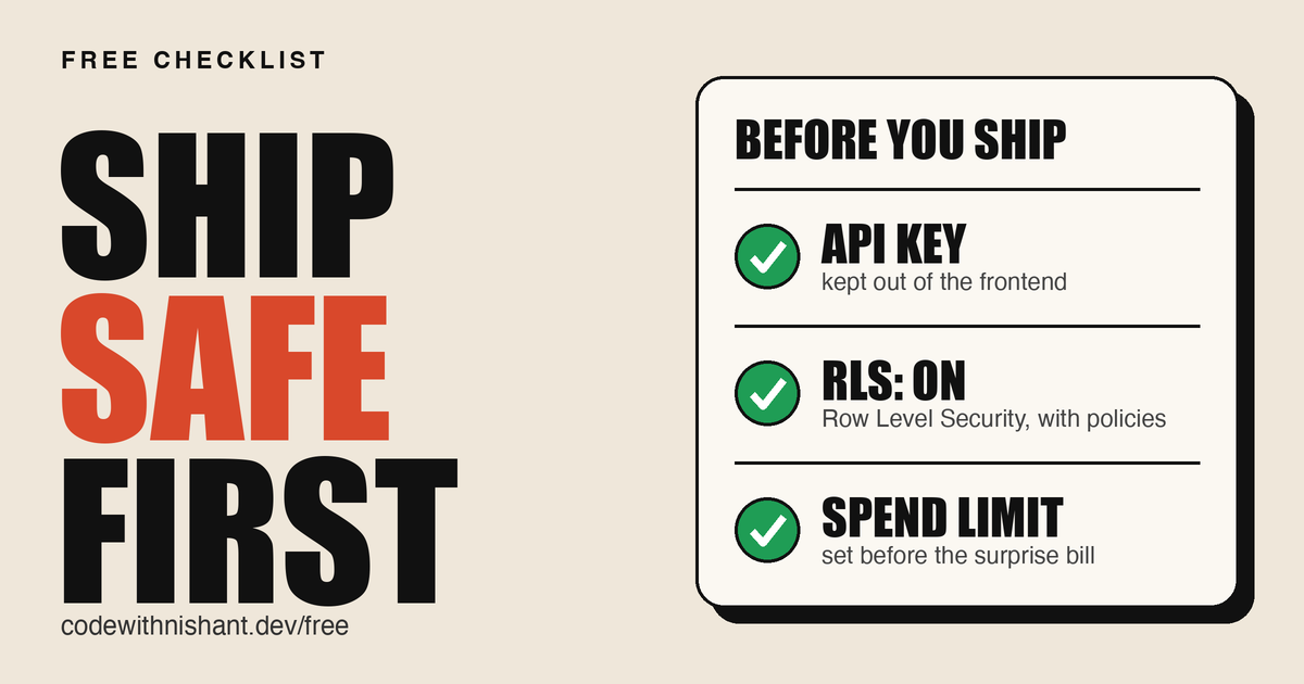 Vibe coding safety checklist: API key, Row Level Security, spending limit